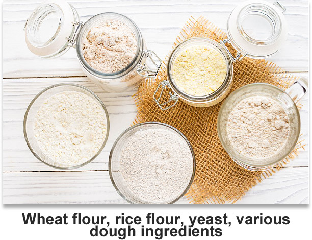 Wheat flour, rice flour, yeast, various
dough ingredients