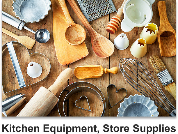 Kitchen Equipment, Store Supplies  